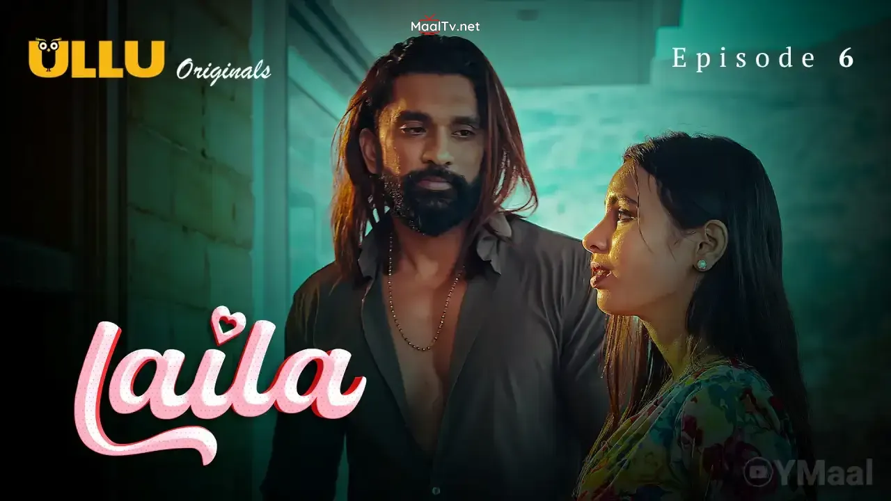 Laila Episode 6 (ULLU Web Series)