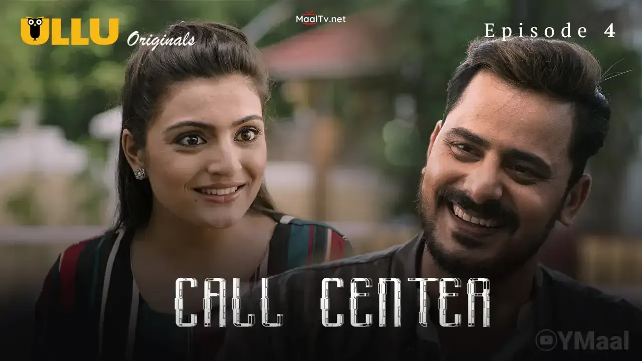 Call Center Episode 4 (ULLU Web Series)
