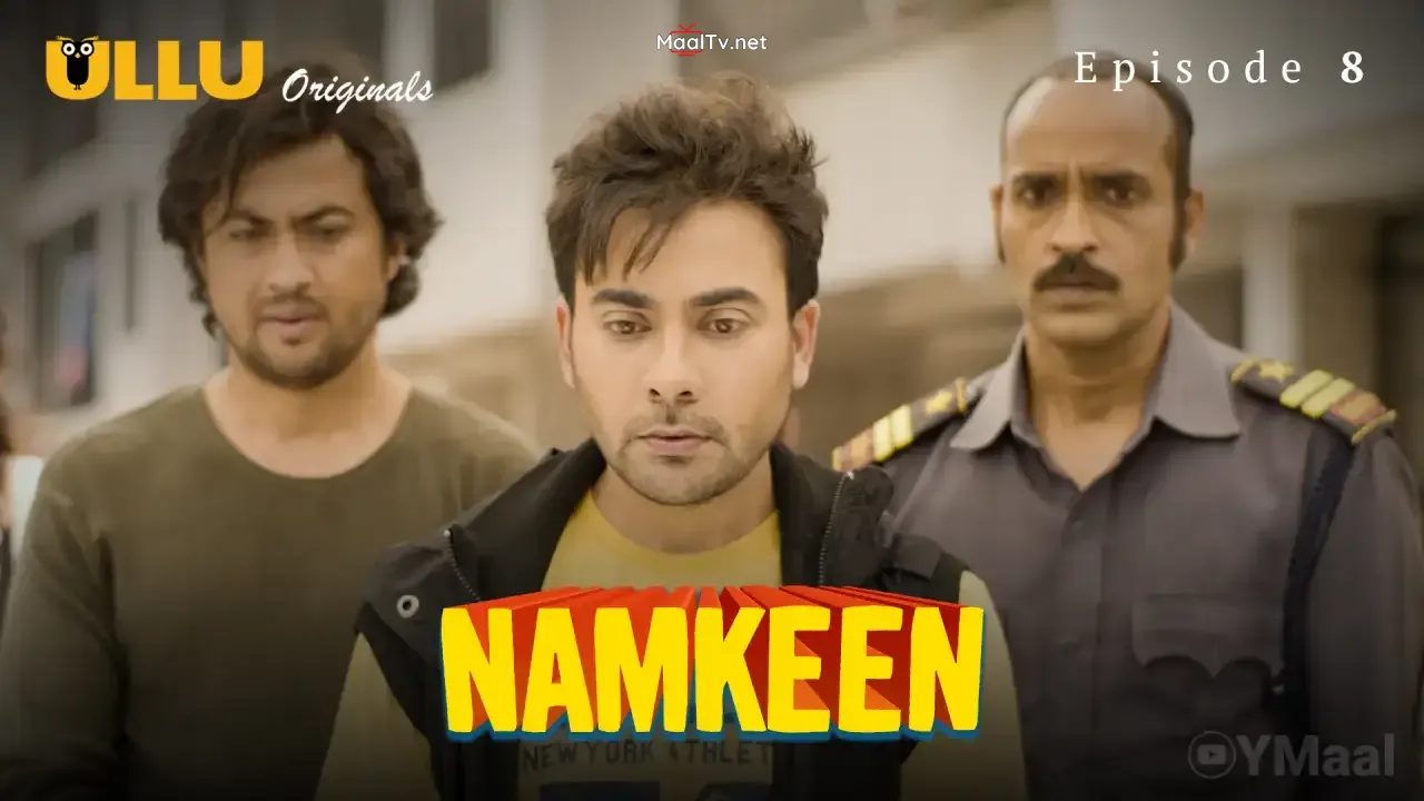 Namkeen Episode 8 (ULLU Web Series)