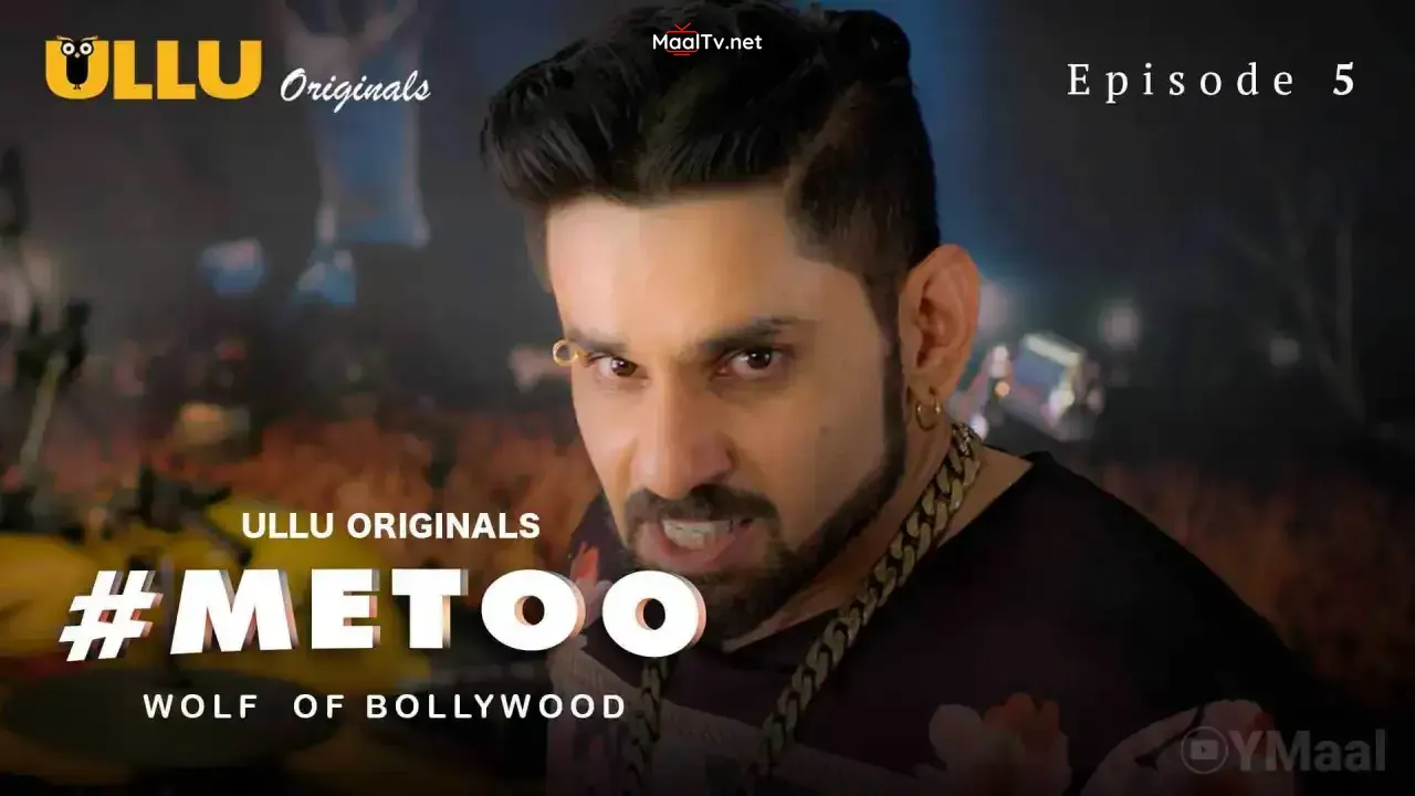 MeToo Wolf Of Bollywood Episode 5 (ULLU Web Series)