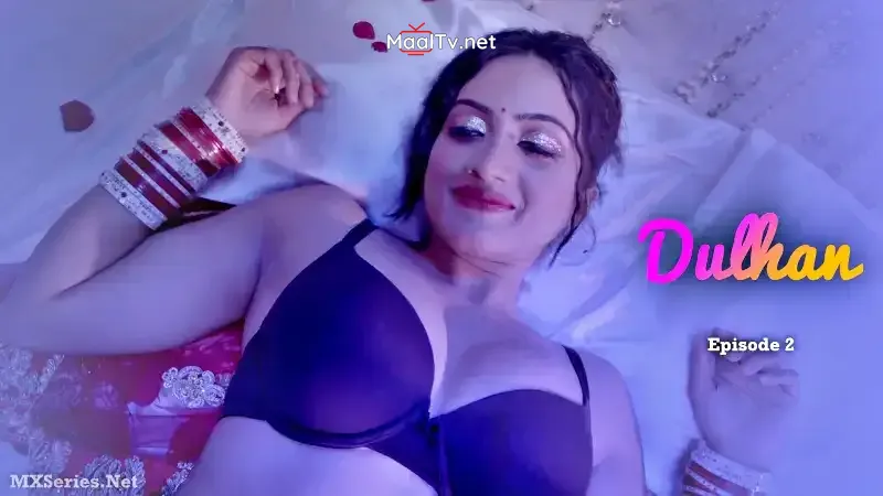 Dulhan Episode 2 (CineBox Prime Web Series)