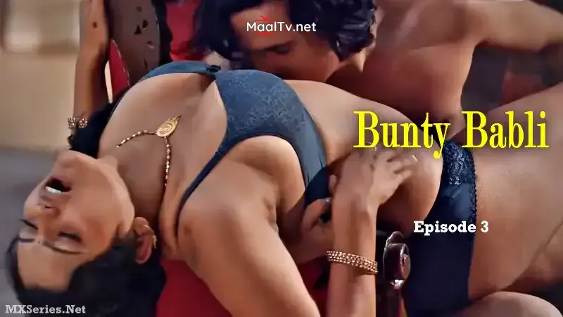 Bunty Babli Episode 3 (Digi Movieplex Web Series)