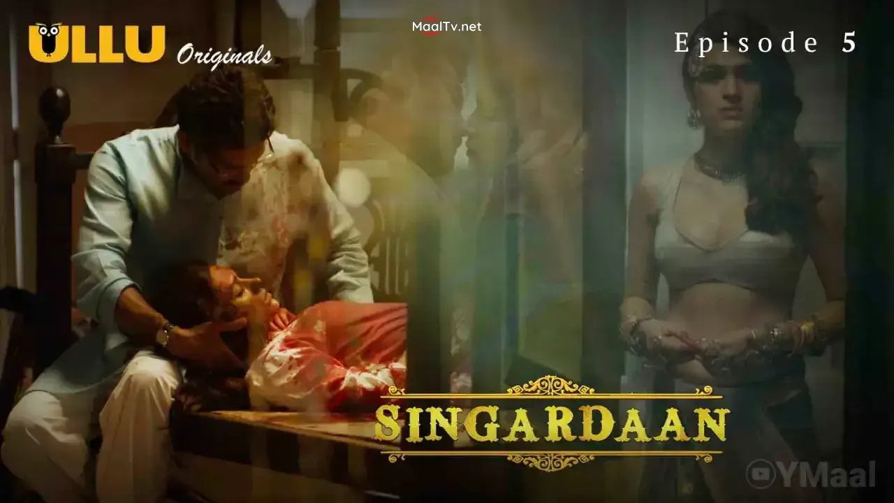 Singardaan Episode 5 (ULLU Web Series)