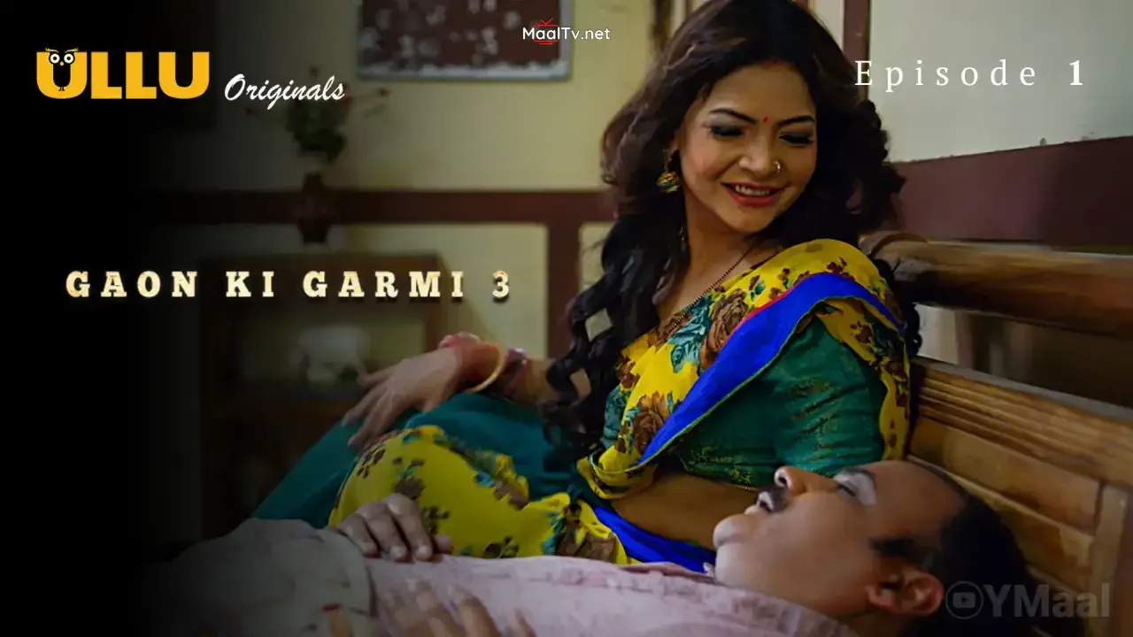 Gaon Ki Garmi 3 Episode 1 (ULLU Web Series)