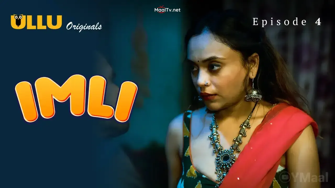 Imli Episode 4 (ULLU Web Series)
