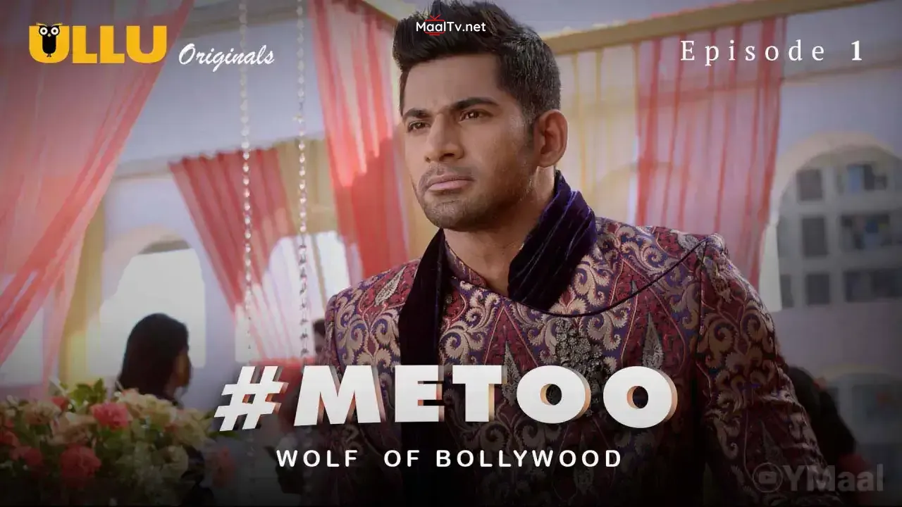 MeToo Wolf Of Bollywood Episode 1 (ULLU Web Series)
