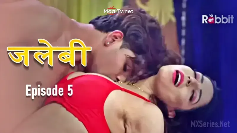 Jalebi Episode 5 (Rabbit Web Series)