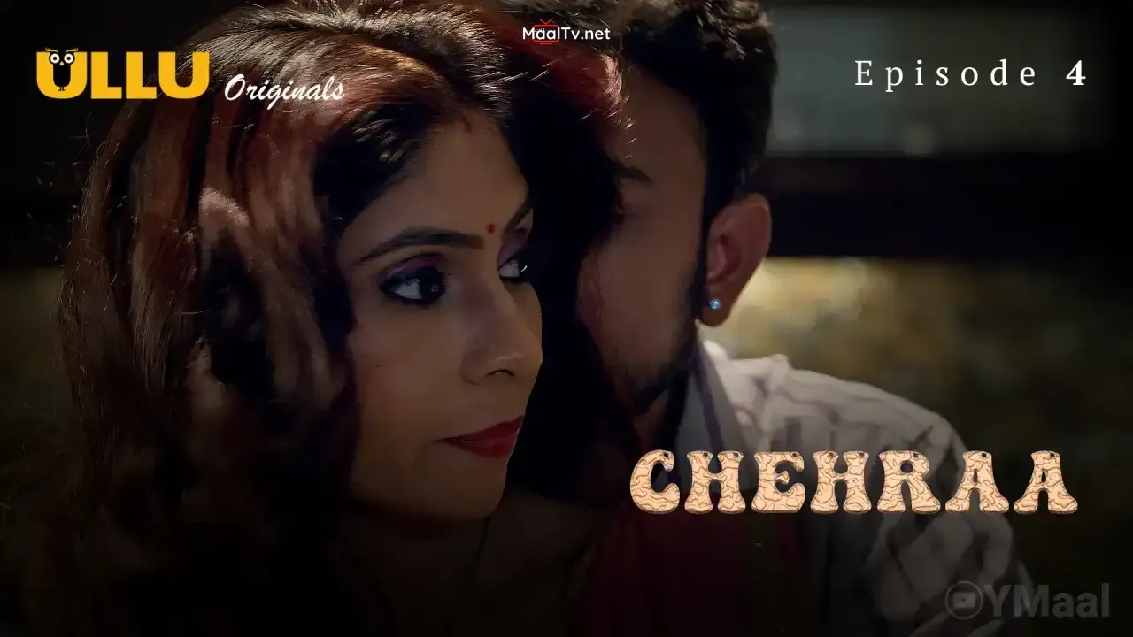 Chehraa Episode 4 (ULLU Web Series)