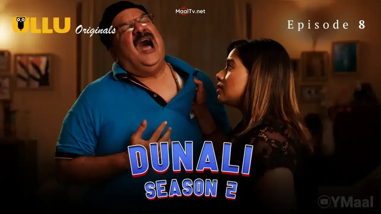 Dunali 2 Episode 8 (ULLU Web Series)