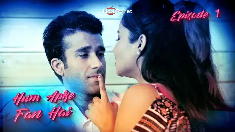 Hum Aapke Fan Hai Episode 1 (Kooku Web Series)