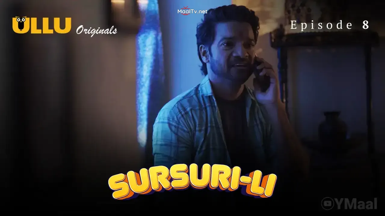 Sursuri Li Episode 8 (ULLU Web Series)