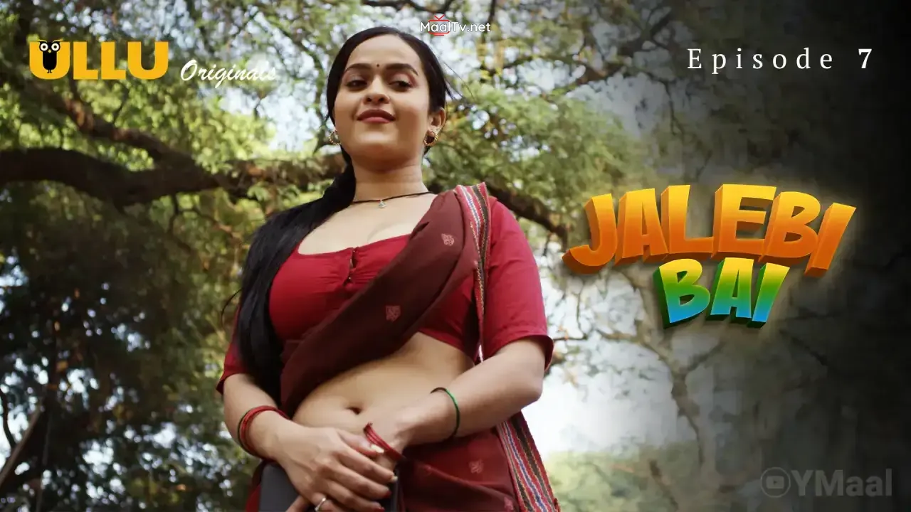Jalebi Bai Episode 7 (ULLU Web Series)