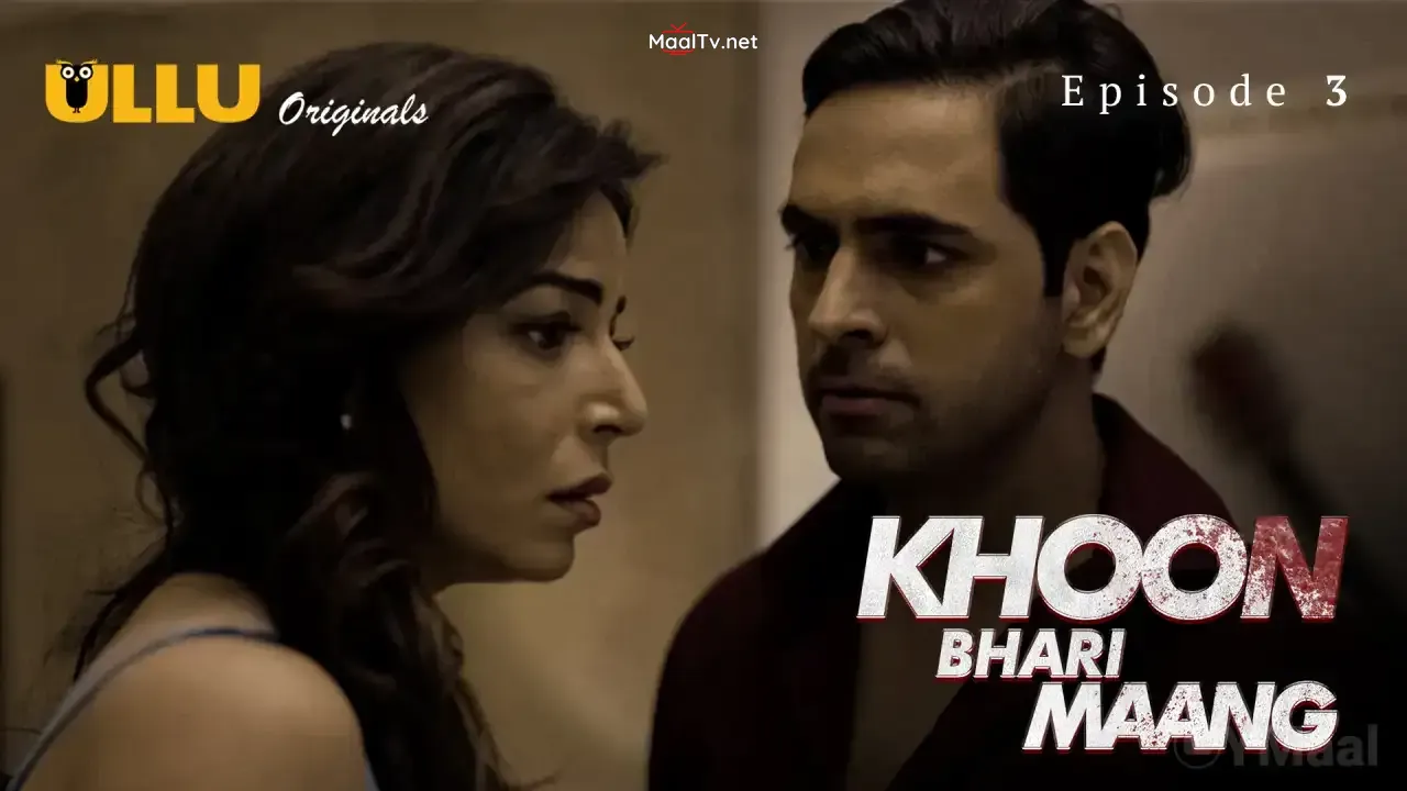 Khoon Bhari Maang Episode 3 (ULLU Web Series)
