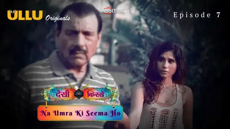 Na Umra Ki Seema Ho Episode 7 (Kooku Web Series)
