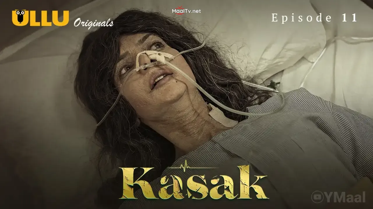 Kasak Episode 11 (ULLU Web Series)