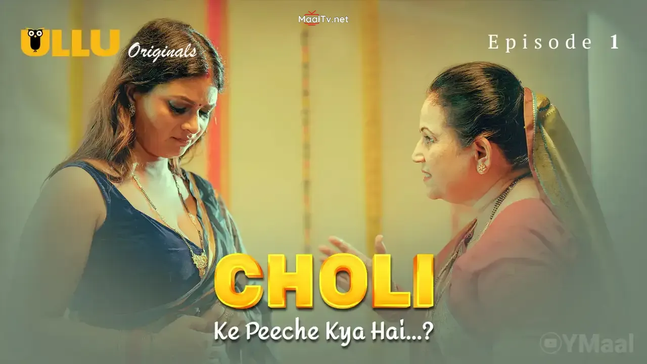 Choli Ke Peeche Kya Hai Episode 1 (ULLU Web Series)