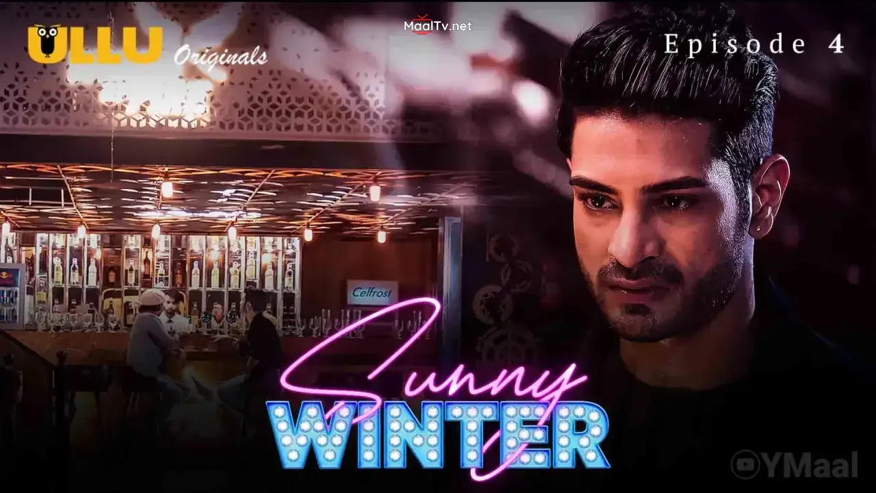 Sunny Winter Episode 4 (ULLU Web Series)