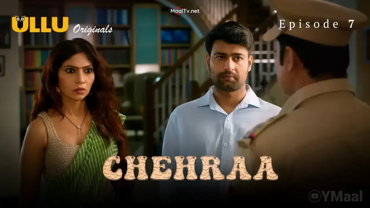Chehraa Episode 7 (ULLU Web Series)