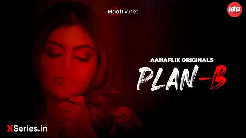 Plan B (AahaFlix Web Series)