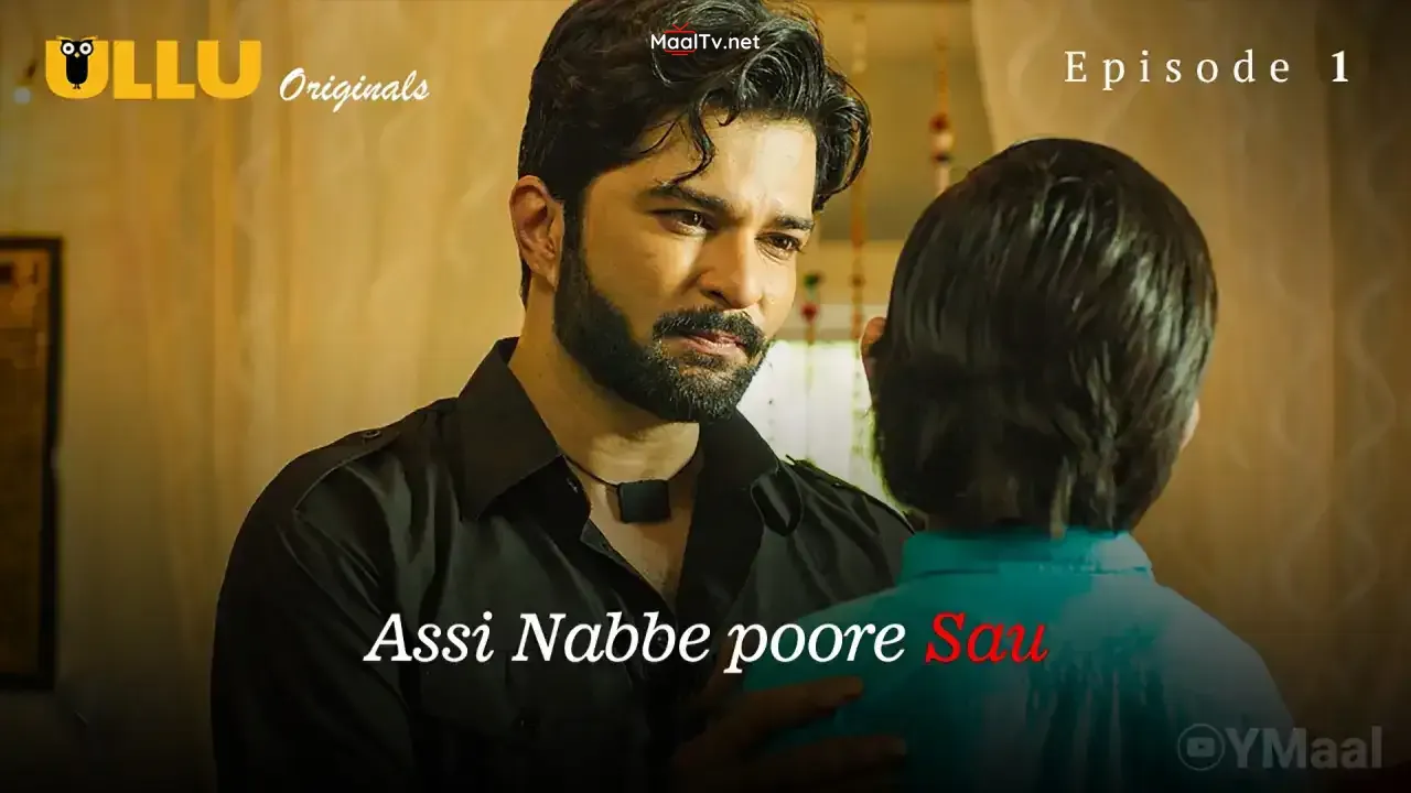 Assi Nabbe Poore Sau Episode 1 (ULLU Web Series)