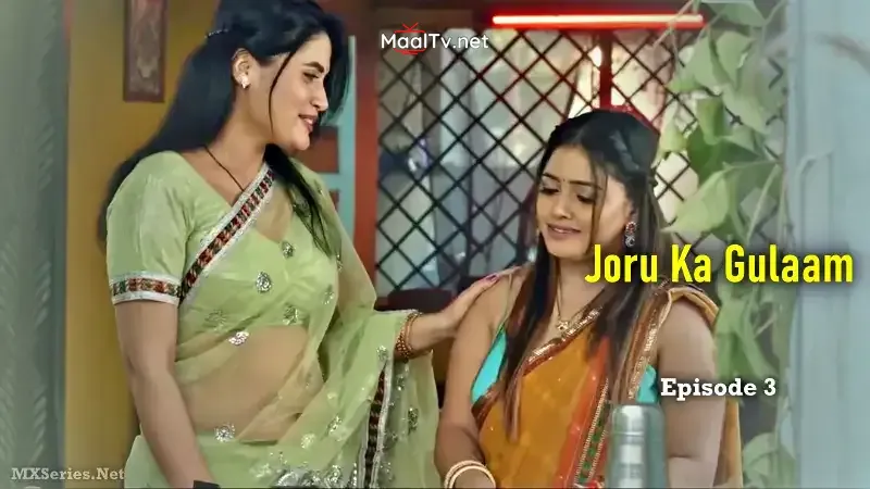 Joru Ka Gulaam Episode 3 (Digi Movieplex Web Series)