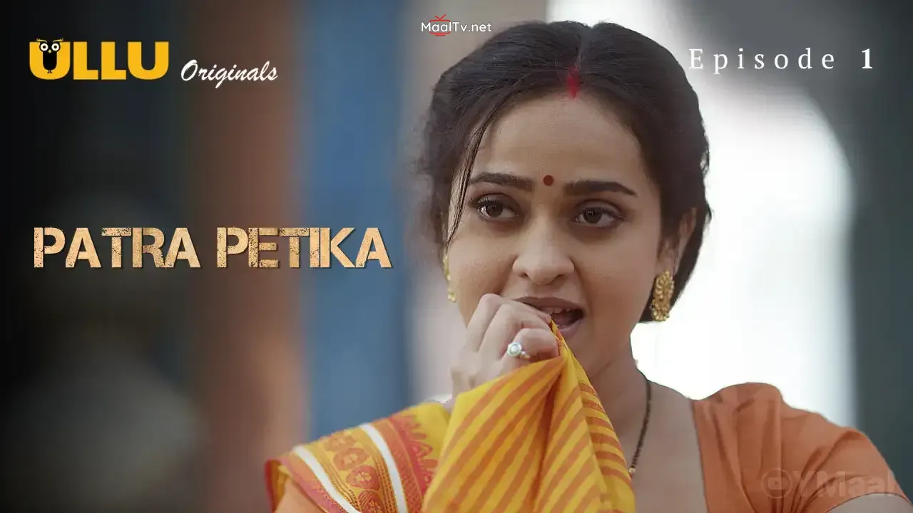 Patra Petika Episode 1 (ULLU Web Series)