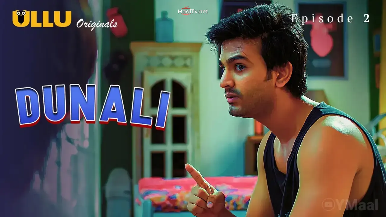 Dunali Episode 2 (ULLU Web Series)
