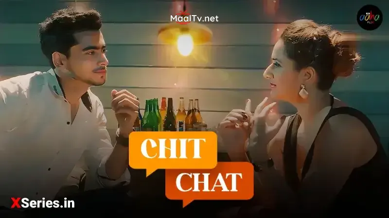 Chit Chat (AahaFlix Web Series)