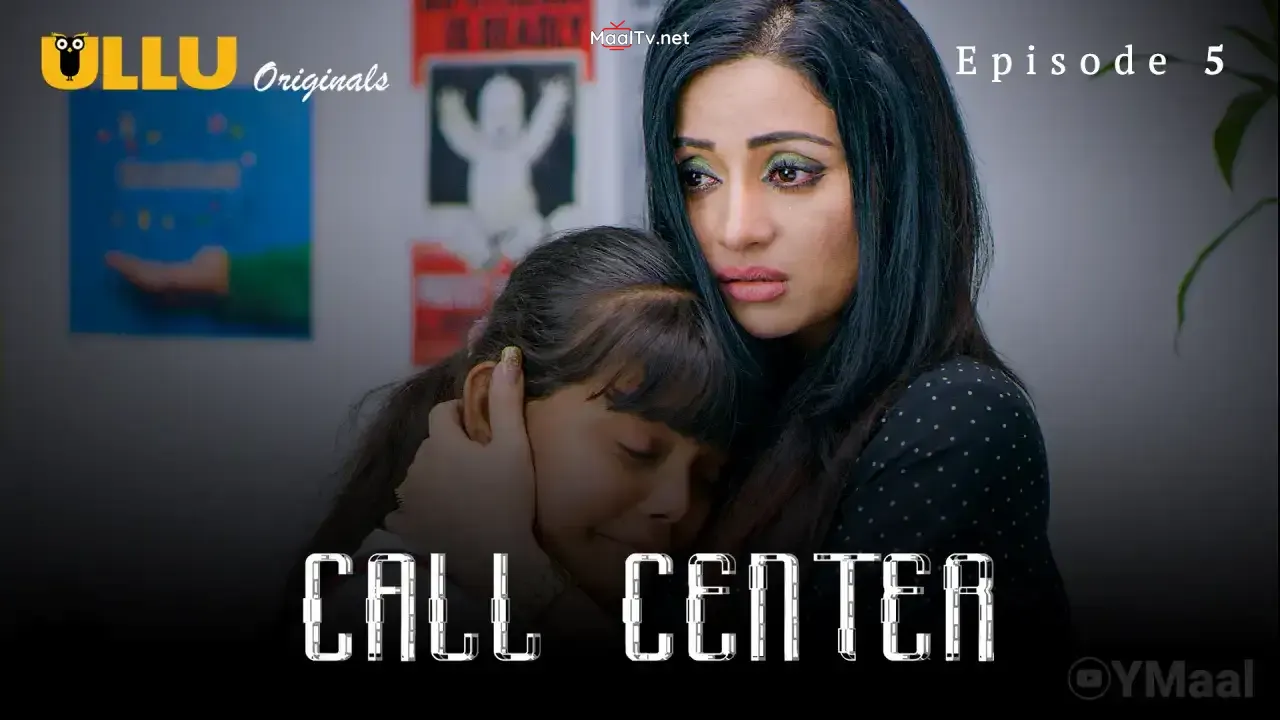 Call Center Episode 5 (ULLU Web Series)