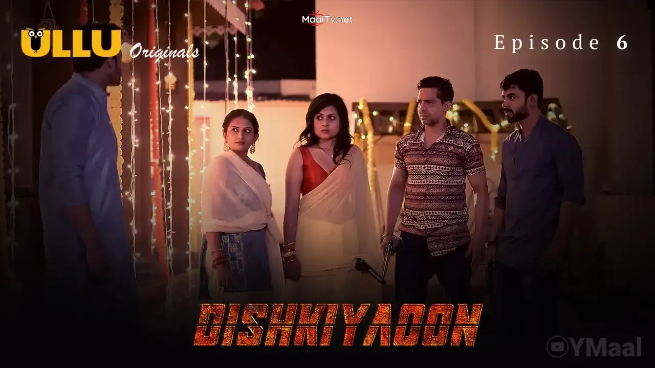 Dishkiyaoon Episode 6 (ULLU Web Series)