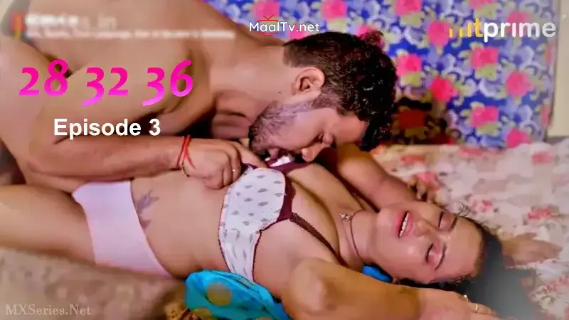 28 32 36 Episode 3 (HitPrime Web Series)