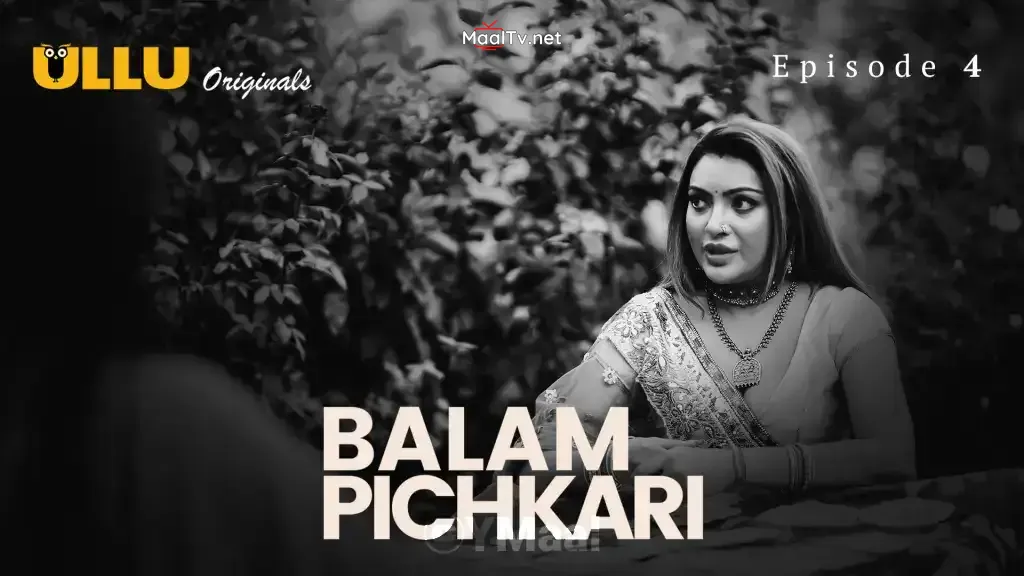 Balam Pichkari Episode 4 (ULLU Web Series)