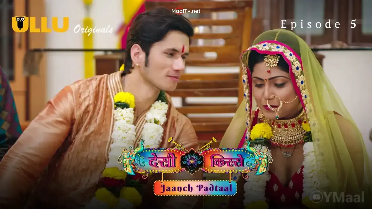 Desi Kisse Jaanch Padtaal Episode 5 (ULLU Web Series)