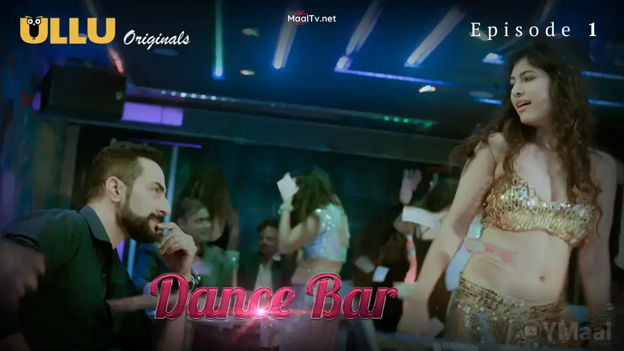Dance Bar Episode 1 (ULLU Web Series)