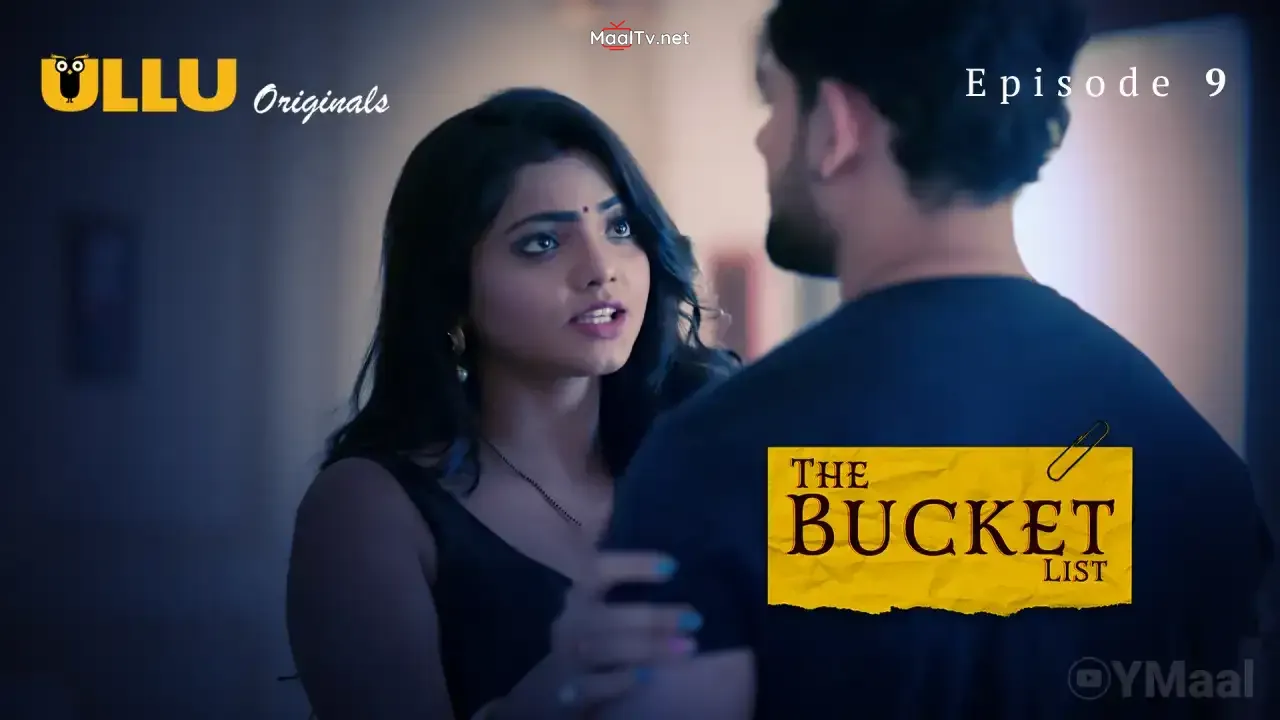 The Bucket List Episode 9 (ULLU Web Series)
