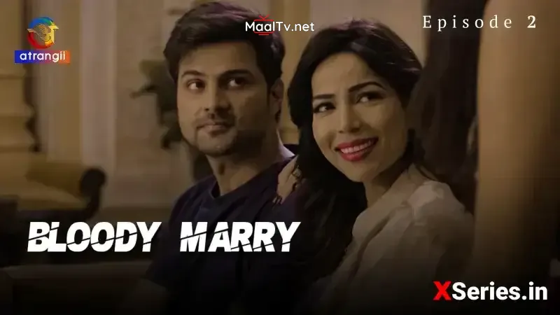 Bloody Marry Episode 2 (Atrangii Web Series)