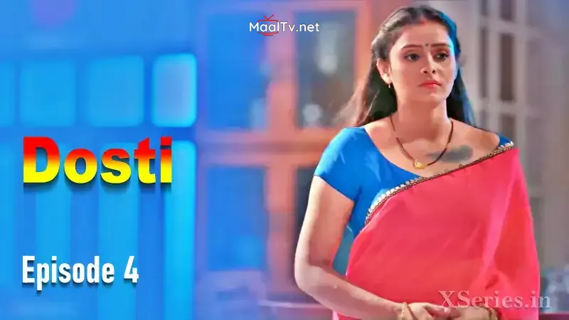 Dosti Episode 4 (Primeplay Web Series)