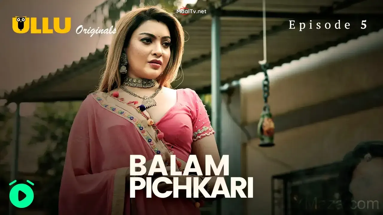 Balam Pichkari Episode 5 (ULLU Web Series)
