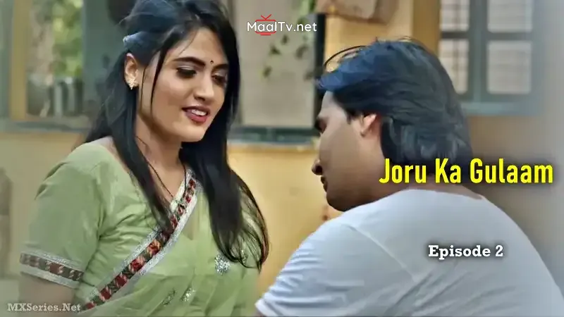 Joru Ka Gulaam Episode 2 (Digi Movieplex Web Series)