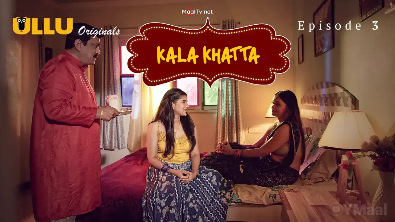 Kala Khatta Episode 3 (ULLU Web Series)
