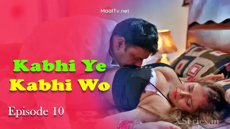 Kabhi Ye Kabhi Woh Episode 1 (Primeplay Web Series)