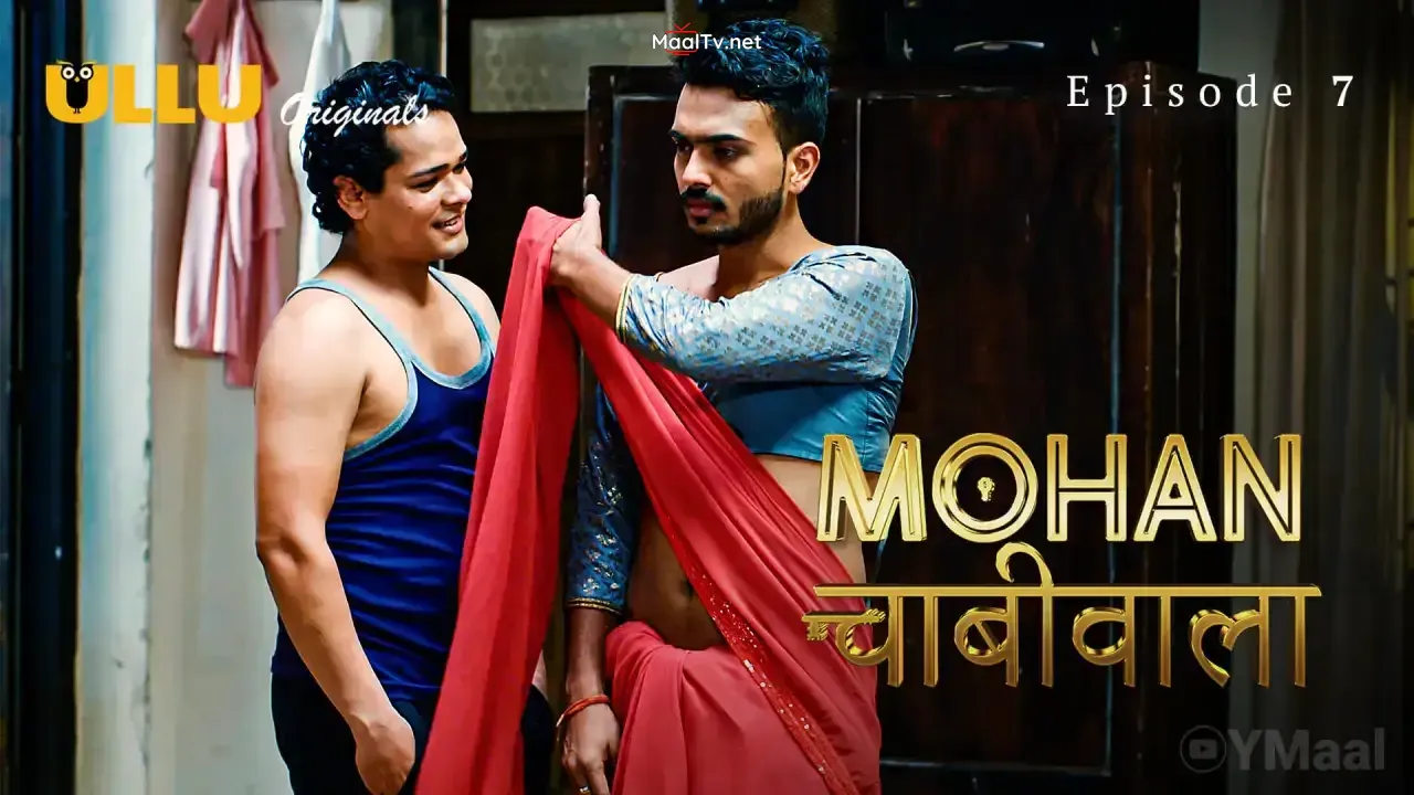 Mohan Chabhiwala Episode 7 (ULLU Web Series)