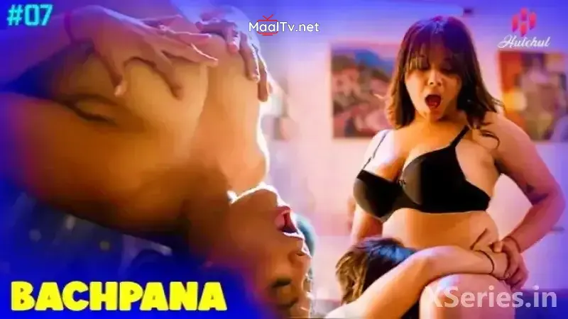 Bachpana Episode 7 (Hulchul Web Series)