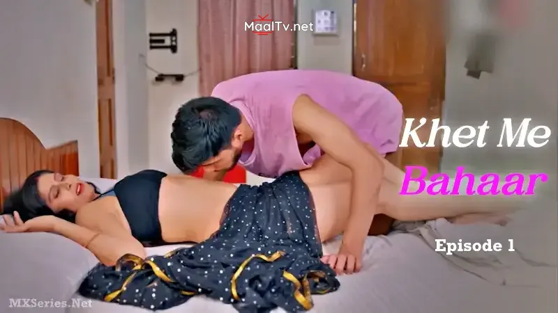 Khet Me Bahaar Episode 1 (Look Entertainment Web Series)