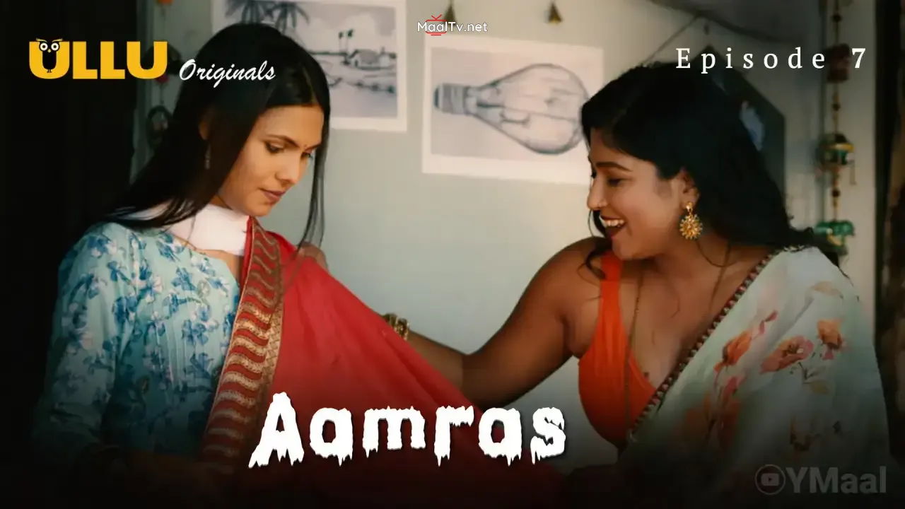 Aamras Episode 7 (ULLU Web Series)