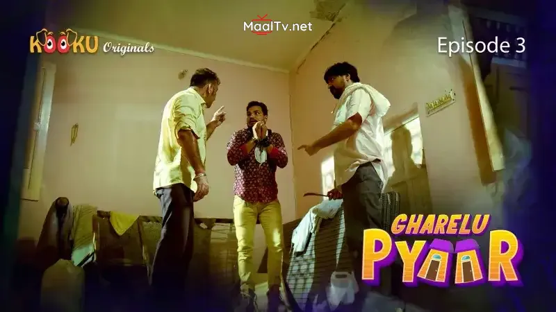 Gharelu Pyaar Episode 3 (Kooku Web Series)