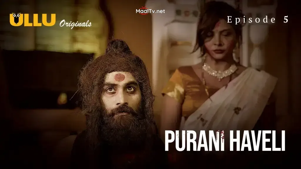 Purani Haveli Episode 5 (ULLU Web Series)