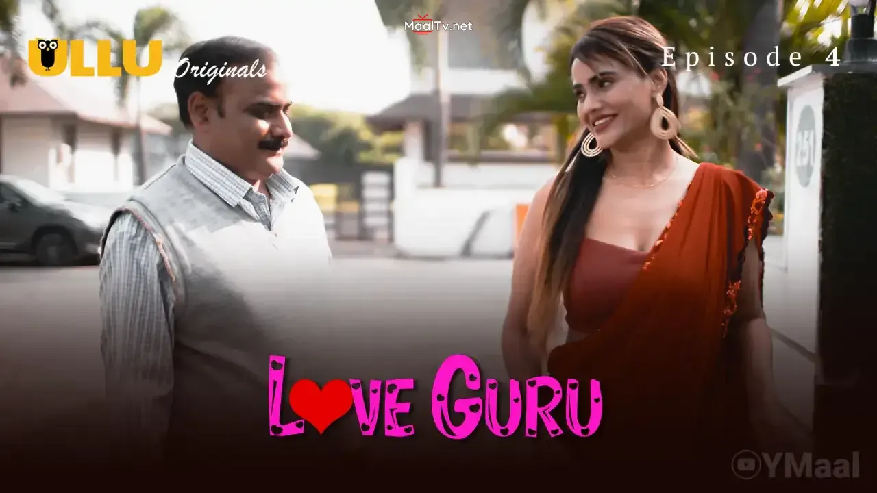 Love Guru Episode 4 (ULLU Web Series)