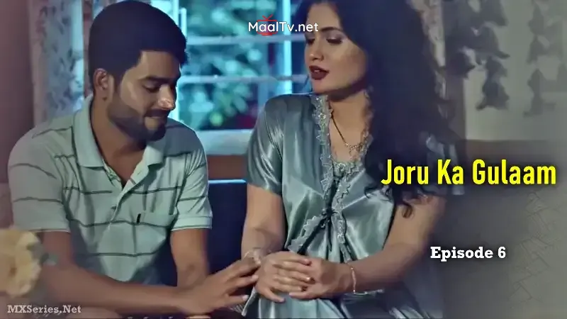 Joru Ka Gulaam Episode 6 (Digi Movieplex Web Series)