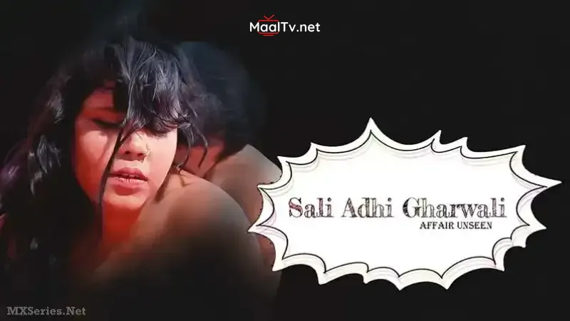 Sali Adhi Gharwali (Bindastimes Web Series)